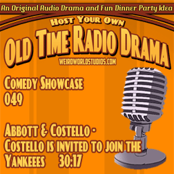 Showcase #31 – Abbott & Costello – Costello is invited to join the Yankees