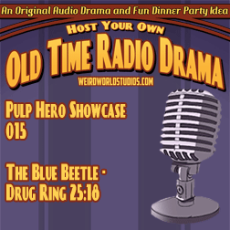 Showcase #38 – The Blue Beetle – The Drug Ring Parts 1 and 2