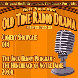 Showcase #42 – The Jack Benny Program – The Hunchback of Notre Dame