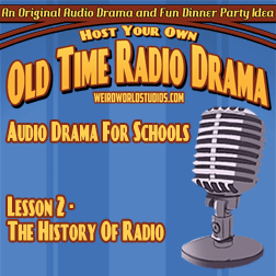 The History of Commercial Radio – Audio Drama for Schools Lesson 02