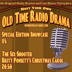 Showcase #S5 – The Six Shooter – Britt Ponsett’s Christmas Carol