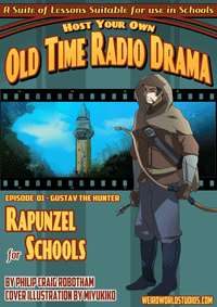 Rapunzel For Schools – Episode 1 – Gustav the Hunter