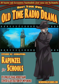 Rapunzel for Schools – Episode 2 – Kidnapping