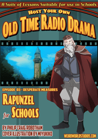 Rapunzel for Schools – Episode 3 – Desperate Measures