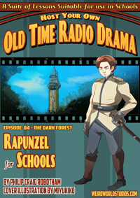 Rapunzel for Schools – Episode 4 – The Darkening Forest