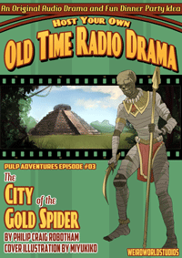 City of the Gold Spider – Episode 2 – Frying Pans and Flames