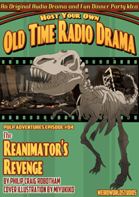 The Reanimator’s Revenge – Episode 1 – Jail Cells and Graveyards