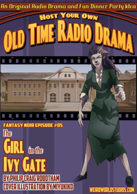 The Girl in the Ivy Gate – Episode 2 – The Road to Amnesia